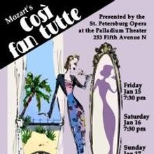 St. Petersburg Opera Presents COSI FAN TUTTE 